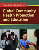 Foundation Concepts of Global Community Health Promotion and Education  cover art