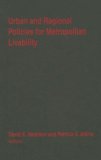 Urban and Regional Policies for Metropolitan Livability 2008 9780765617682 Front Cover