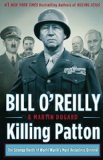 Killing Patton The Strange Death of World War II's Most Audacious General cover art