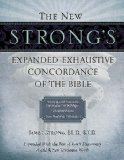 New Strong's Expanded Exhaustive Concordance of the Bible  9781418541682 Front Cover
