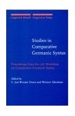 Studies in Comparative Germanic Syntax Proceedings from the 15th Workshop on Comparative Germanic Syntax (Groningen, May 26-27, 2000) 2002 9781588112682 Front Cover
