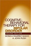 Cognitive-Behavioral Therapy for Bipolar Disorder 2nd 9781593851682 Front Cover