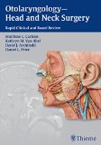 Otolaryngology--Head and Neck Surgery Rapid Clinical and Board Review  9781604067682 Front Cover