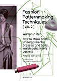 Fashion Patternmaking Techniques: Women / Men: How to Make Shirts, Undergarments, Dresses and Suits, Waistcoats, Men's Jackets  9788415967682 Front Cover