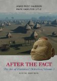 After the Fact: the Art of Historical Detection, Volume I 