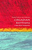 Circadian Rhythms A Very Short Introduction  9780198717683 Front Cover
