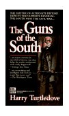 Guns of the South A Novel cover art