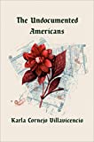 Undocumented Americans  9780399592683 Front Cover