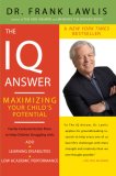 IQ Answer Maximizing Your Child's Potential 2007 9780452288683 Front Cover
