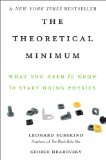 Theoretical Minimum What You Need to Know to Start Doing Physics  9780465075683 Front Cover