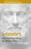 Aristotle&#39;s Nicomachean Ethics An Introduction