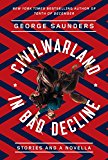CivilWarLand in Bad Decline Stories and a Novella  9780812987683 Front Cover