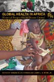 Global Health in Africa Historical Perspectives on Disease Control cover art