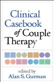 Clinical Casebook of Couple Therapy 