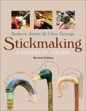 Stickmaking A Complete Course 2008 9781565233683 Front Cover