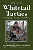 Whitetail Tactics Cutting-Edge Strategies That Work 2013 9781626361683 Front Cover
