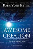 Awesome Creation: A Study of the First Three Verses of Genesis, With the Aid of Modern Science  9789652298683 Front Cover