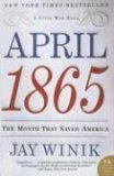 April 1865 The Month That Saved America cover art