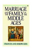 Marriage and the Family in the Middle Ages  cover art