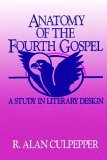 Anatomy of the Fourth Gospel A Study in Literary Design cover art