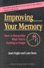 Improving Your Memory How to Remember What You're Starting to Forget 2nd 9780801847684 Front Cover