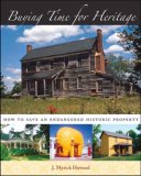 Buying Time for Heritage How to Save an Endangered Historic Property cover art