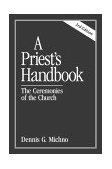 Priest&#39;s Handbook The Ceremonies of the Church, Third Edition