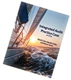 Integrated Audit Practice Case  9780912503684 Front Cover
