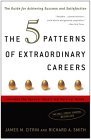 5 Patterns of Extraordinary Careers The Guide for Achieving Success and Satisfaction cover art
