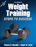 Weight Training Steps to Success 4th 2011 9781450411684 Front Cover