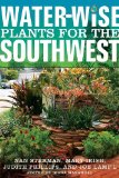 Water-Wise Plants for the Southwest 2010 9781591864684 Front Cover