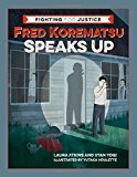 Fred Korematsu Speaks Up  9781597143684 Front Cover