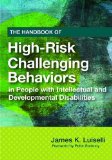 Handbook of High-Risk Challenging Behaviors in People with Intellectual and Developmental Disabilities 