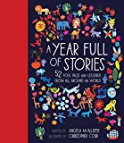 A Year Full of Stories: 52 Classic Stories from All Around the World  9781847808684 Front Cover