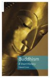 Buddhism A Short History 2nd 9781851685684 Front Cover