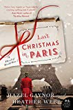 Last Christmas in Paris A Novel of World War I  9780062562685 Front Cover