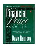 Financial Peace Planner A Step-By-Step Guide to Restoring Your Family's Financial Health cover art