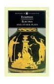 Electra and Other Plays Euripides 1999 9780140446685 Front Cover