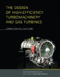 Design of High-Efficiency Turbomachinery and Gas Turbines, Second Edition, with a New Preface 