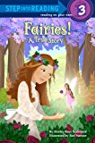 Fairies! A True Story 2012 9780375965685 Front Cover