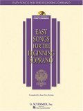 Easy Songs for the Beginning Soprano With Companion Recorded Piano Accompaniments cover art