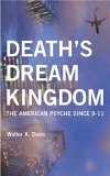 Death's Dream Kingdom: the American Psyche Since 9-11  cover art