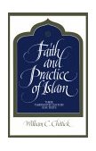 Faith and Practice of Islam Three Thirteenth-Century Sufi Texts 1992 9780791413685 Front Cover