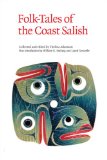 Folk-Tales of the Coast Salish 
