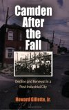 Camden after the Fall Decline and Renewal in a Post-Industrial City  9780812219685 Front Cover
