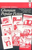 Ghanaian Popular Fiction 'Thrilling Discoveries in Conjugal Life' and Other Tales 2001 9780821413685 Front Cover