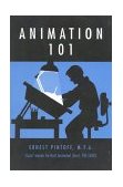 Animation 101 1999 9780941188685 Front Cover