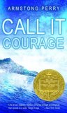 Call It Courage 2008 9781416953685 Front Cover