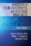 Fluids, Electrolyte, and Acid-Base Imabalances 3rd 2009 Handbook (Instructor's)  9781435453685 Front Cover
