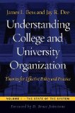 Understanding College and University Organization: Theories for Effective Policy and Practice. Volume 1: the State of the System
